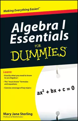 Algebra I Essentials For Dummies Mary Jane Sterling