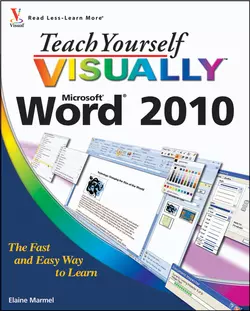 Teach Yourself VISUALLY Word 2010 Elaine Marmel