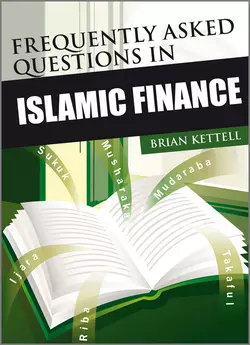 Frequently Asked Questions in Islamic Finance Brian Kettell