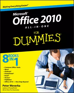 Office 2010 All-in-One For Dummies Peter Weverka