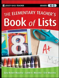 The Elementary Teacher′s Book of Lists, Erin Muschla