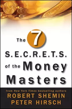 The Seven S.E.C.R.E.T.S. of the Money Masters, Robert Shemin