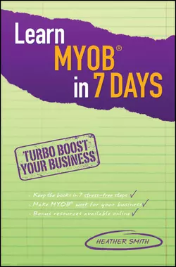 Learn MYOB in 7 Days Heather Smith