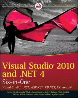 Visual Studio 2010 and .NET 4 Six-in-One, Joydip Kanjilal