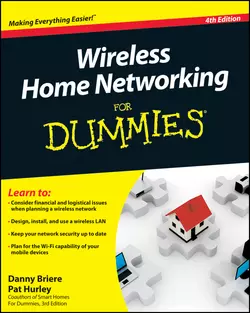 Wireless Home Networking For Dummies, Danny Briere