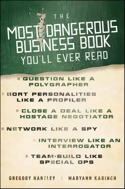 The Most Dangerous Business Book You′ll Ever Read, Maryann Karinch