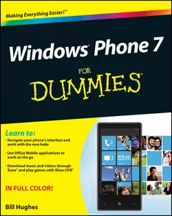 Windows Phone 7 For Dummies, Bill Hughes