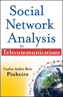 Social Network Analysis in Telecommunications Carlos Pinheiro