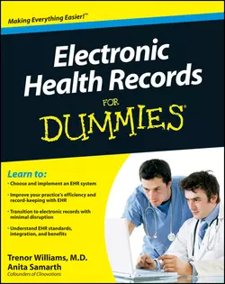 Electronic Health Records For Dummies, Trenor Williams