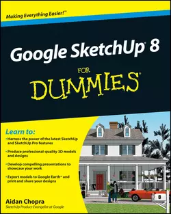 Google SketchUp 8 For Dummies, Aidan Chopra