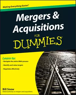 Mergers and Acquisitions For Dummies Bill Snow