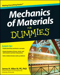 Mechanics of Materials For Dummies, James Allen