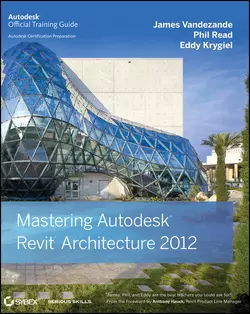 Mastering Autodesk Revit Architecture 2012, Eddy Krygiel