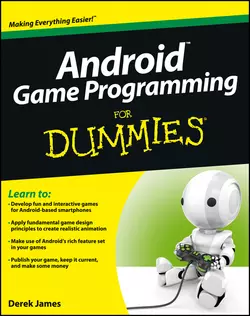 Android Game Programming For Dummies Derek James