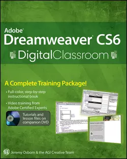 Adobe Dreamweaver CS6 Digital Classroom Jeremy Osborn и AGI Team