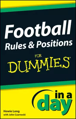 Football Rules and Positions In A Day For Dummies, Howie Long