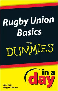 Rugby Union Basics In A Day For Dummies, Greg Growden