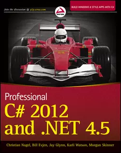 Professional C# 2012 and .NET 4.5, Bill Evjen