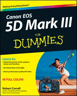 Canon EOS 5D Mark III For Dummies Robert Correll