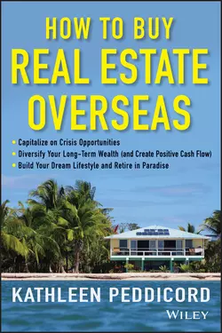 How to Buy Real Estate Overseas, Kathleen Peddicord