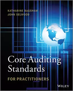 Core Auditing Standards for Practitioners, Katharine Bagshaw