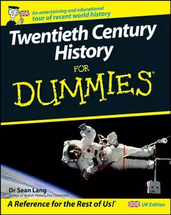 Twentieth Century History For Dummies, Sean Lang