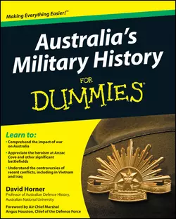 Australia′s Military History For Dummies, David Horner