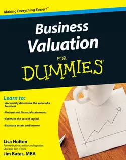 Business Valuation For Dummies Jim Bates и Lisa Holton