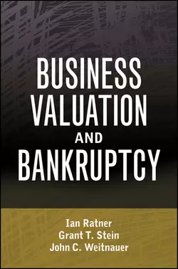 Business Valuation and Bankruptcy Ian Ratner и John Weitnauer