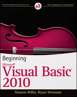 Beginning Visual Basic 2010 Thearon Willis и Bryan Newsome