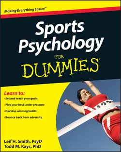 Sports Psychology For Dummies, Leif Smith