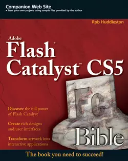 Flash Catalyst CS5 Bible Rob Huddleston