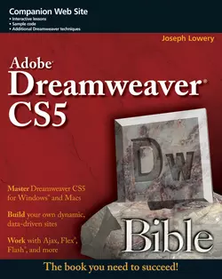 Adobe Dreamweaver CS5 Bible, Joseph Lowery