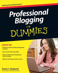 Professional Blogging For Dummies, Susan Getgood