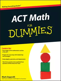 ACT Math For Dummies Mark Zegarelli