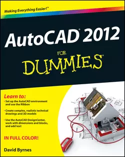 AutoCAD 2012 For Dummies, David Byrnes