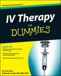 IV Therapy For Dummies, Deborah Trendel-Leader