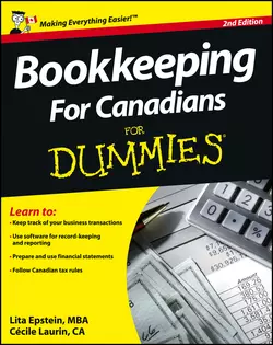 Bookkeeping For Canadians For Dummies, Lita Epstein