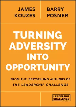 Turning Adversity Into Opportunity, Джеймс Кузес