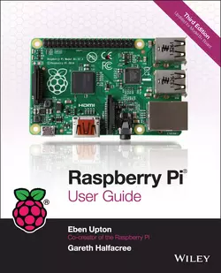 Raspberry Pi User Guide, Eben Upton