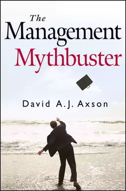 The Management Mythbuster, David Axson