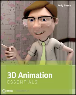 3D Animation Essentials, Andy Beane