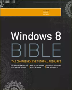 Windows 8 Bible, Rob Tidrow