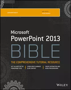 PowerPoint 2013 Bible, Faithe Wempen