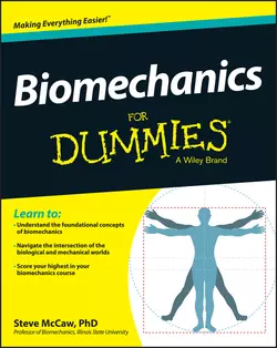 Biomechanics For Dummies, Steve McCaw