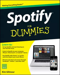 Spotify For Dummies, Kim Gilmour