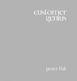 Customer Genius, Peter Fisk