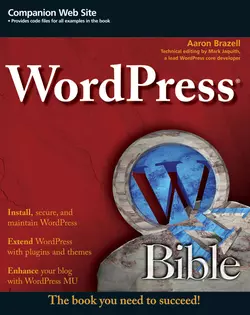 WordPress Bible Aaron Brazell