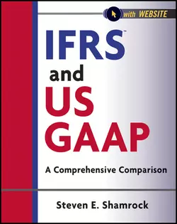 IFRS and US GAAP. A Comprehensive Comparison, Steven Shamrock