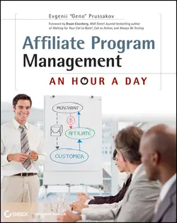 Affiliate Program Management. An Hour a Day, Evgenii Prussakov